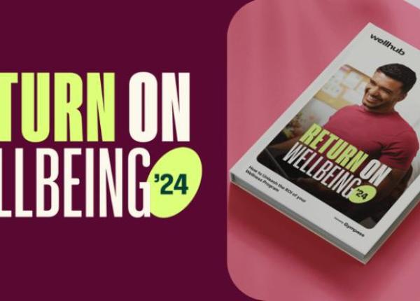 investitia in starea de bine a angajatilor aduce numeroase beneficii cheie pentru companii