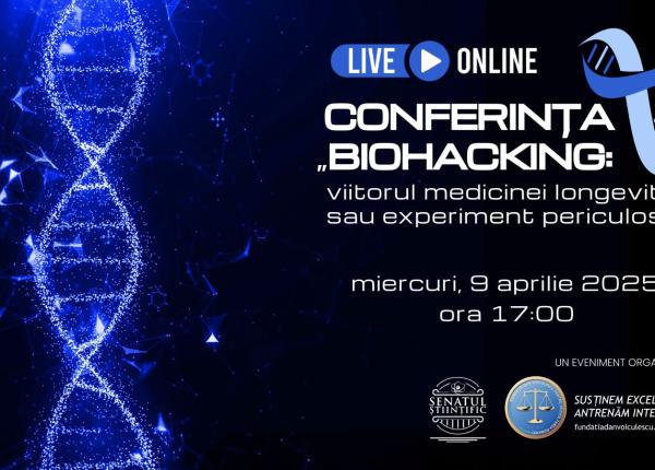 prima conferinta din romania care abordeaza stiintific fenomenul biohacking organizata de senatul stiintific al fundatiei dan voiculescu pentru dezvoltarea romaniei