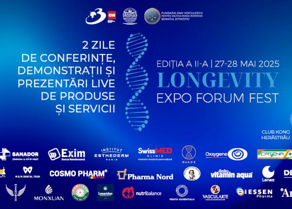 longevity expo forum fest 2025 27 28 mai 2025 2 zile de conferinte demonstratii si prezentari live de produse si servicii