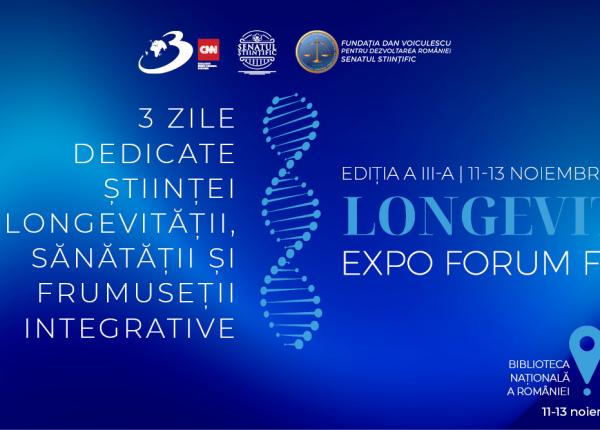 longevity expo forum fest 2025 editia a iii a cel mai mare eveniment din romania dedicat longevitatii si medicinei viitorului
